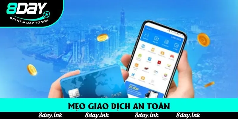 Mẹo giao dịch an toàn